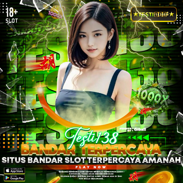 TESTI138: Tempatnya Main Slot Depo Dana Qris Cepat Server Thailand Ori